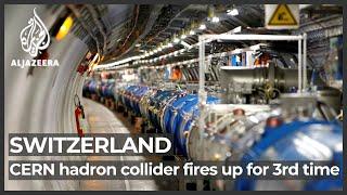 CERN hadron collider fires up again to reveal cosmic secrets