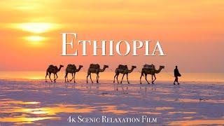 Ethiopia 4K - Scenic Relaxation Film With Calming Music | EphremTube
