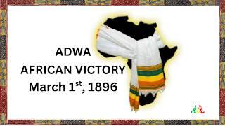Battle of Adwa 1896: Ethiopia’s Historic Victory Against Colonialism